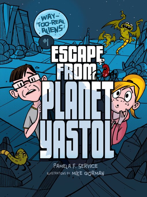 Title details for Escape from Planet Yastol by Pamela F. Service - Available